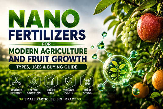 Nano Fertilizer - increase fruit growth